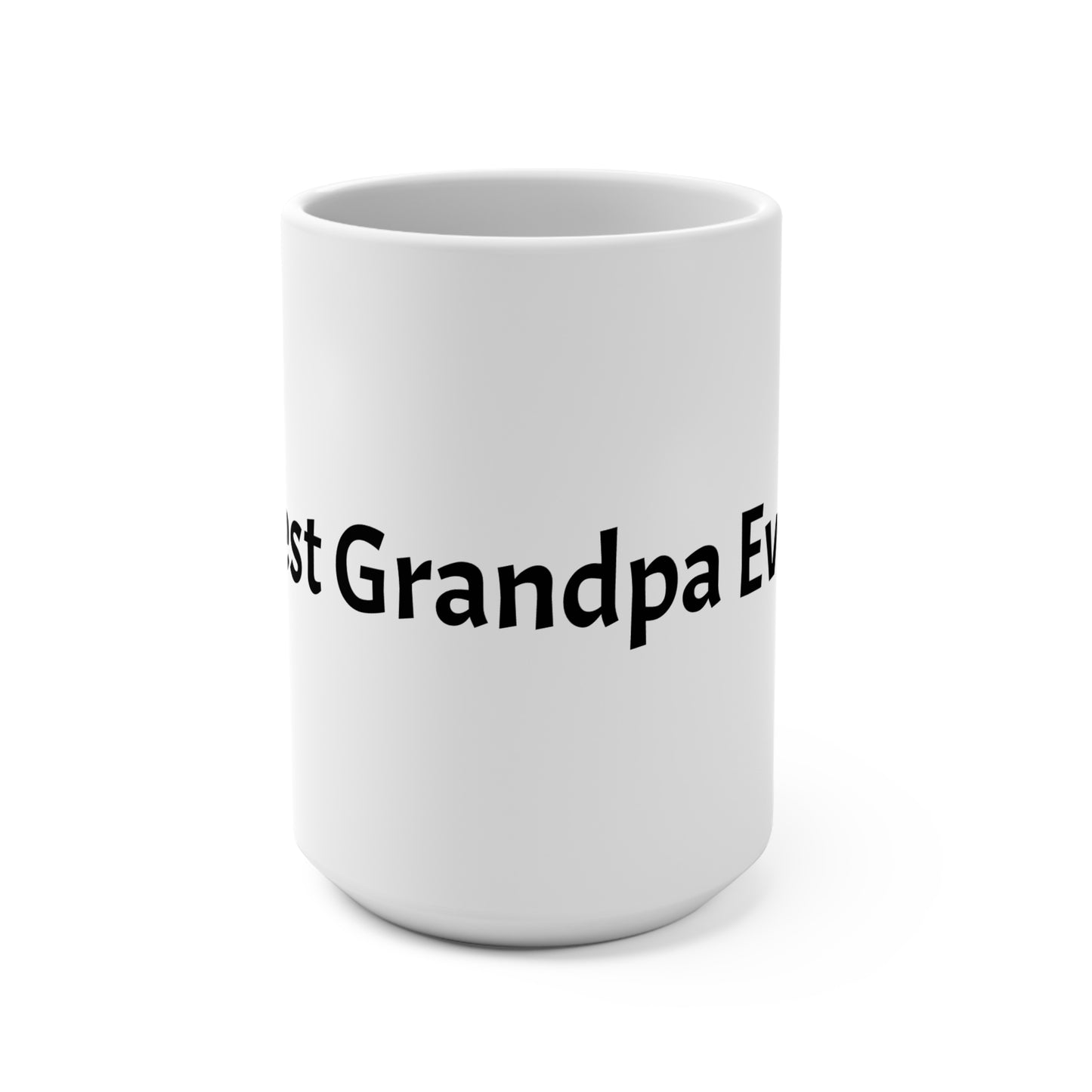 Mug — "Best Grandpa Ever" 15oz Ceramic Gift Mug