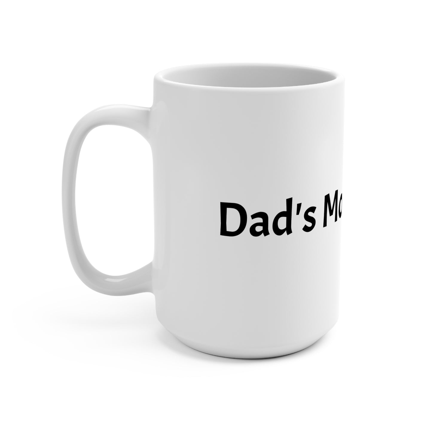 Coffee Mug 15oz — "It's Morning Brew" Funny Caffeine Lover Gift