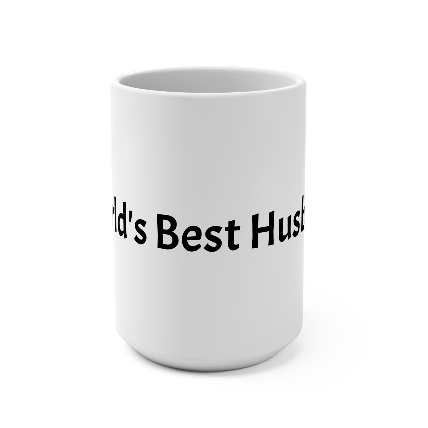 15oz Mug — "World's Best Husband" Funny Coffee Mug, Gift for Husband — Anniversary Father’s Day Valentine’s