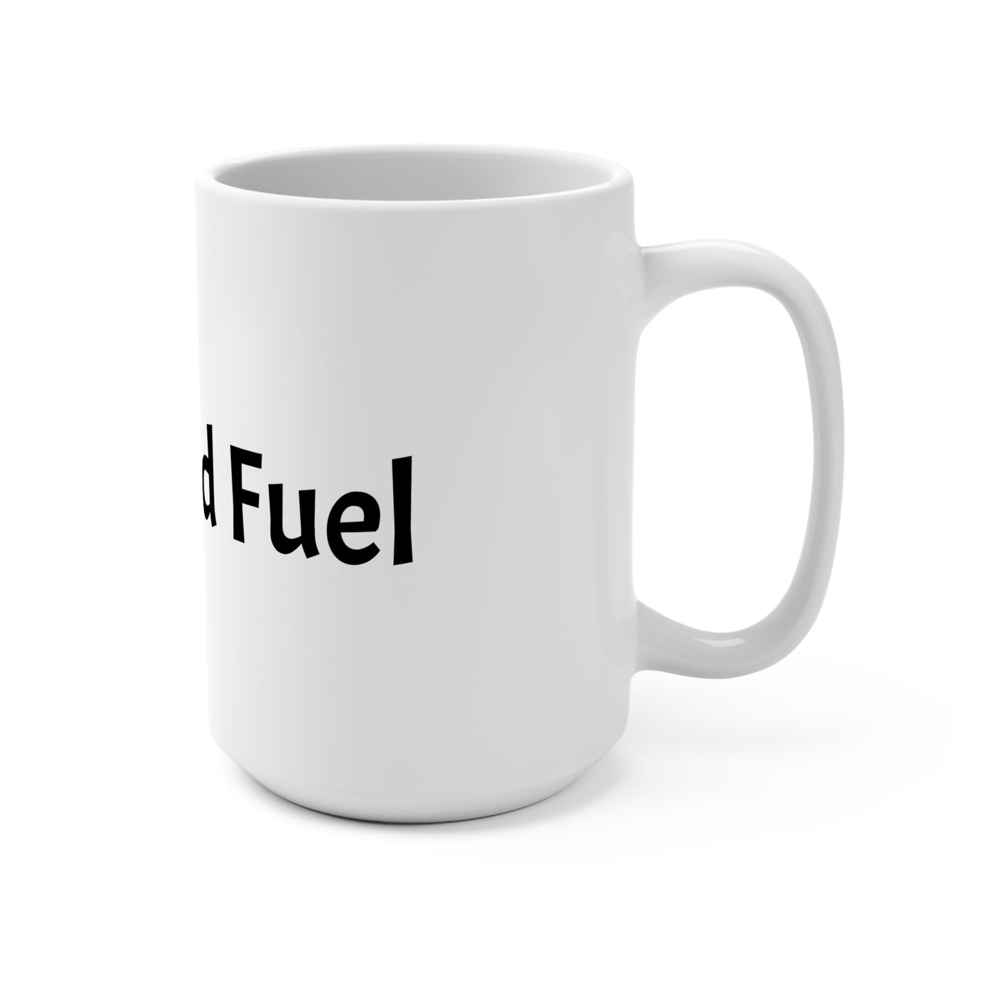 Coffee Mug — "Husband Fuel" 15oz Funny Gift for Wives & Husbands