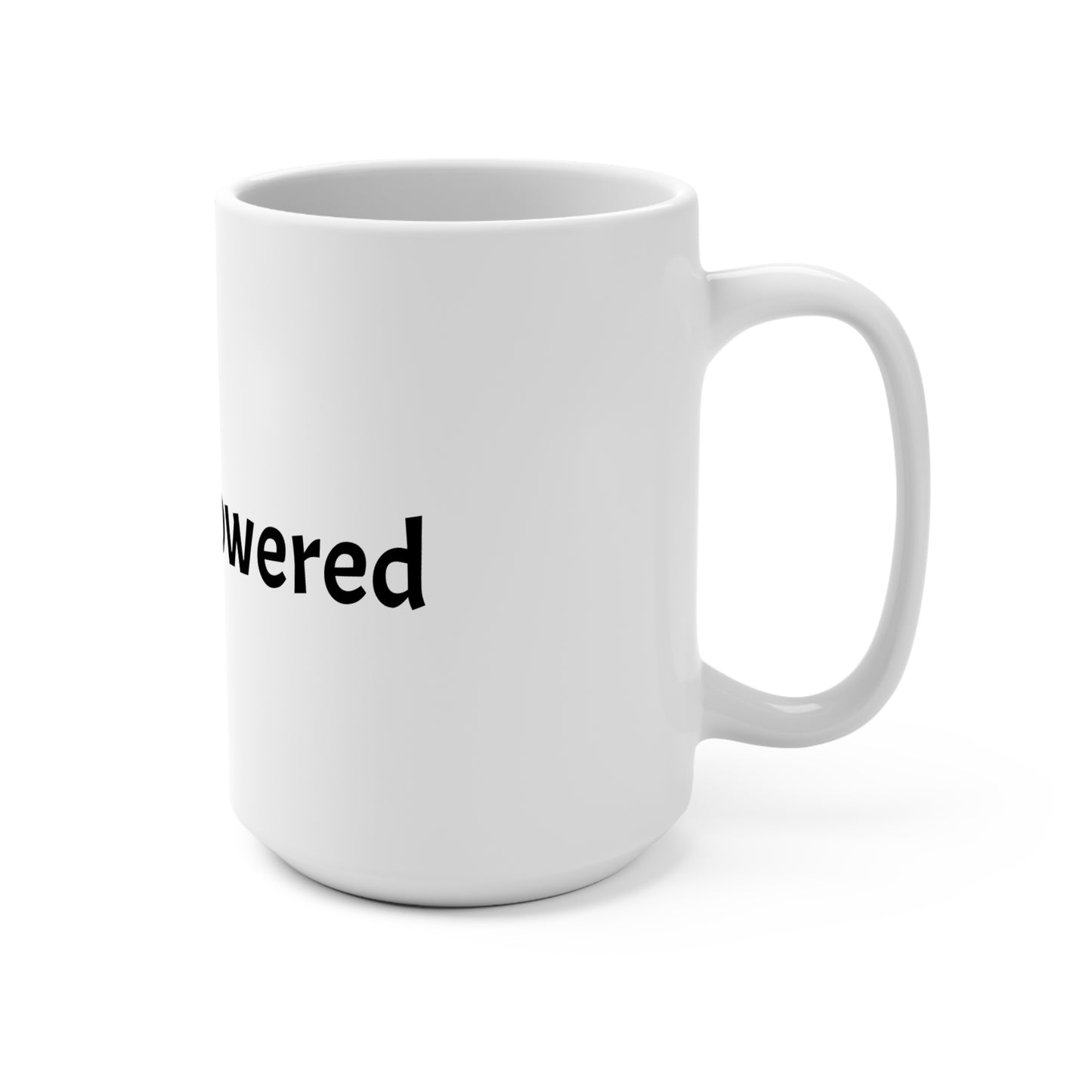 Patriot Powered 15oz Coffee Mug — Bold Text Ceramic Tea Cup for Patriotic Gifts